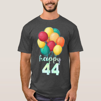 Roligt Lycklig 44 år gamla färgformiga ballonger 4 T Shirt