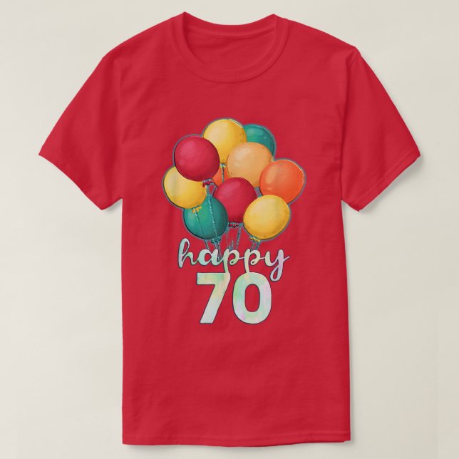 Roligt Lycklig 70 år gamla färgformiga ballonger 7 T Shirt (Design framsida)