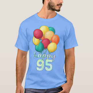 Roligt Lycklig 95 år gamla färgämnen 95:e födelsed T Shirt