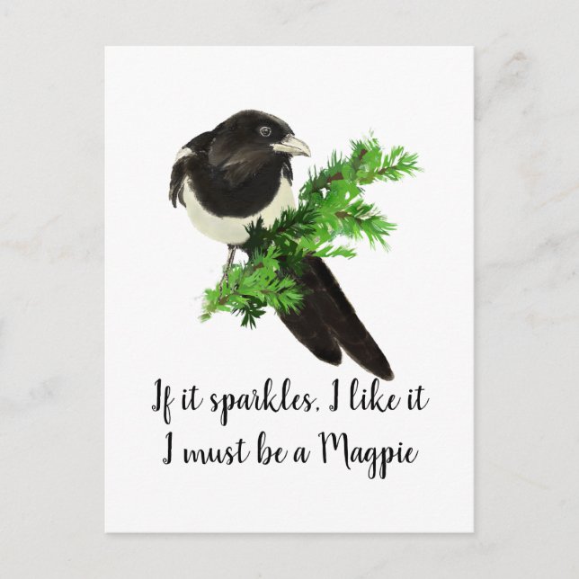 Roligt Magpie Quote om det är Sparkles jag gillar  Vykort (Framsida)