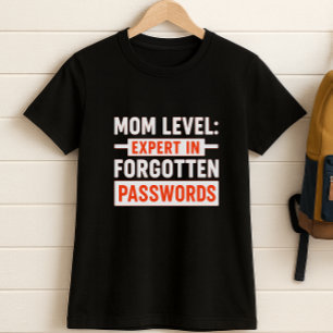 Roligt Mamma: Expert på glömda lösenord T Shirt