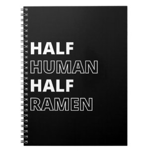 Roligt matcitat Halv människa Halv Ramen Anteckningsbok