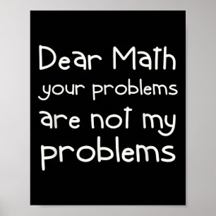 Roligt matte-citat Kära matematik för tjejer killa Poster