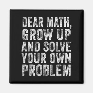Roligt matte-citat Kära matematiklärare Elev-meme Magnet