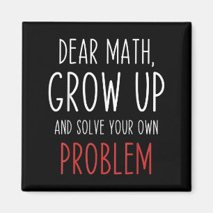 Roligt matte-citat Kära matematiklärare Elev-meme Magnet