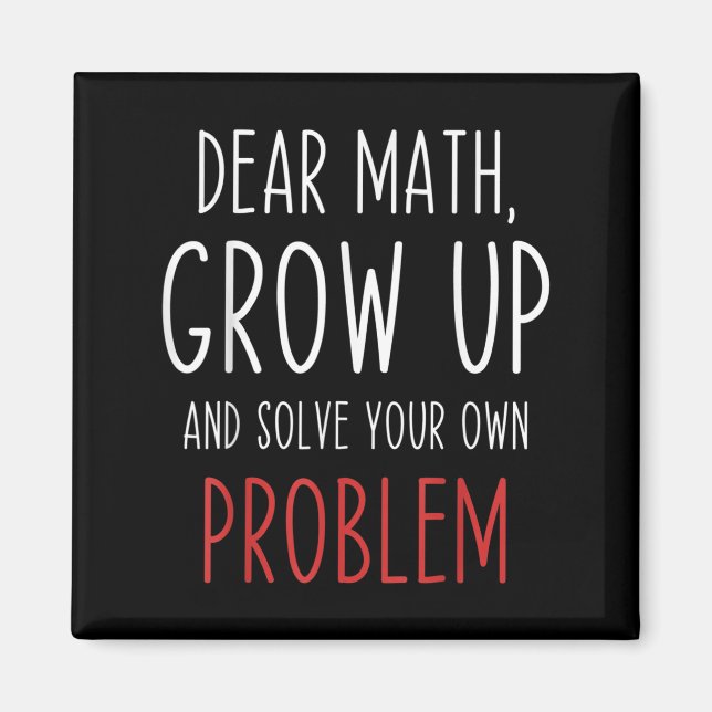 Roligt matte-citat Kära matematiklärare Elev-meme  Magnet (Framsidan)