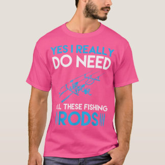 Roligt Med Alla Dessa Fiskespön T Shirt