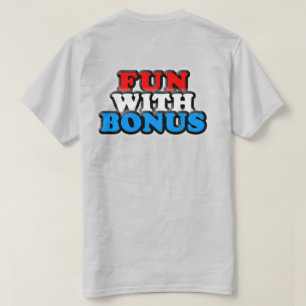 Roligt med bonusen - logotyp - bekläda fick- - t shirt