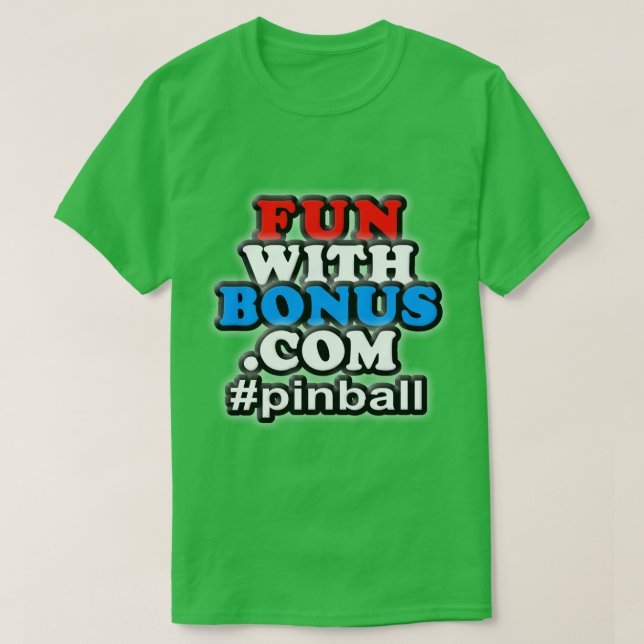 Roligt med bonusen - #pinball - en sid T-tröja Tröja (Design framsida)