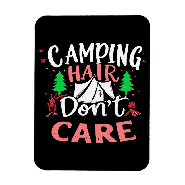 Roligt med campingfrisyr, vem bryr sig? magnet (Vertikal)
