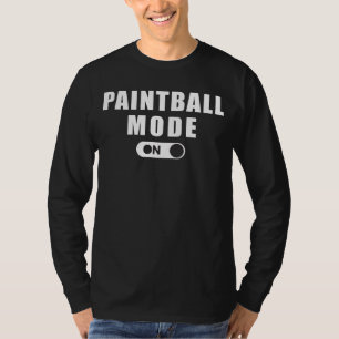 Roligt med platta i Paintball-läge: Spelande åtgär T Shirt