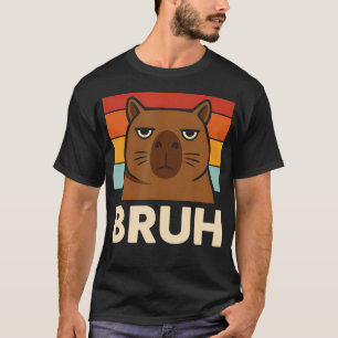 Roligt Meme-sägande Bruh med Caypbara Hälsningar H T Shirt