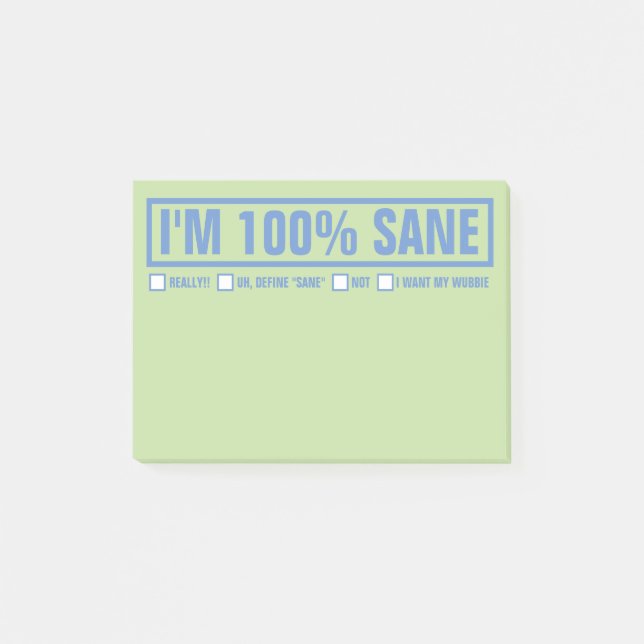 Roligt "mig förmiddag 100% förnuftiga" 4" x3 ", post-it block (Framsida)