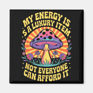 Roligt Min Energi Är En Lyxvara Som Inte Alla Kan  Magnet