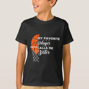 Roligt Min favoritbasketspelare kallar mig syster T Shirt