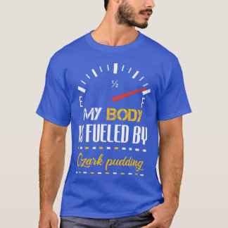Roligt Min Kropp Drivs Av Pudding Citat Mat Cool T Shirt