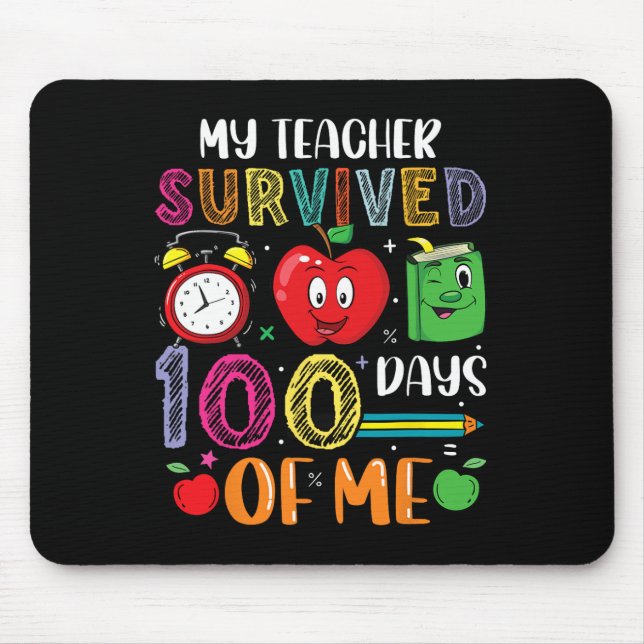 Roligt Min lärare överlevde 100 dagar med mig  Musmatta (Framsidan)