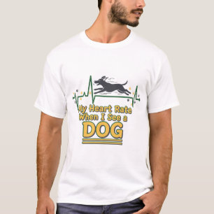 Roligt Mitt Puls När Jag Ser En Hund T Shirt