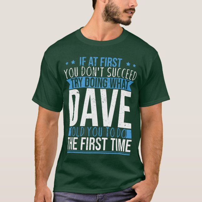 Roligt Namn Dave vän T Shirt (Framsida)