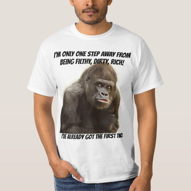 Roligt nedsmutsad smutsar ner den rika gorillan t shirt (Framsida)