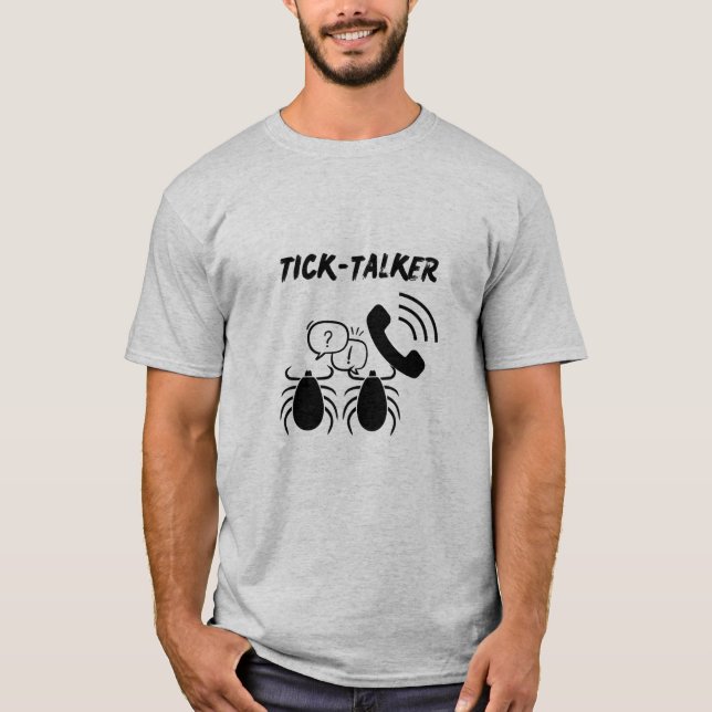 Roligt och Catchy ’TICK-TALKER’ T Shirt (Framsida)