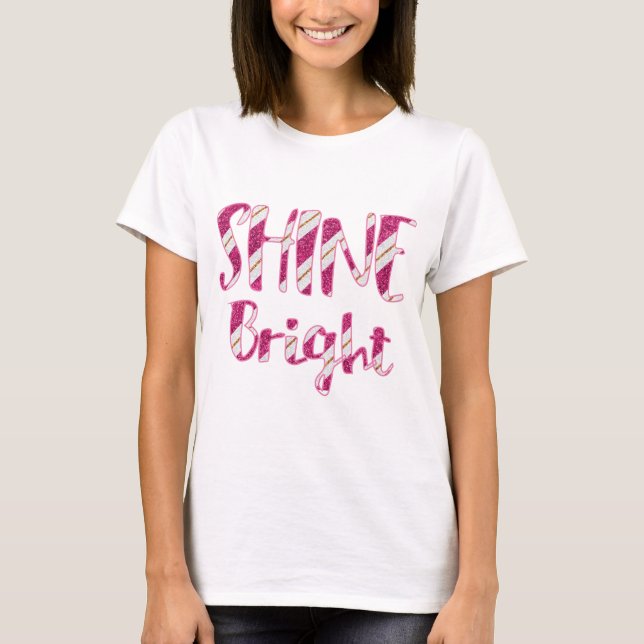 Roligt och enkel Shine Bright T-shirt (Framsida)