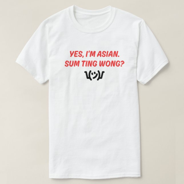 Roligt och Katchy Sum Ting Wong T-Shirt (Design framsida)