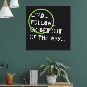 Roligt och sassy Leastance Quote Typography Poster