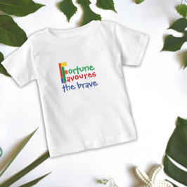 Roligt ödet favoriserar de modiga T-Shirt