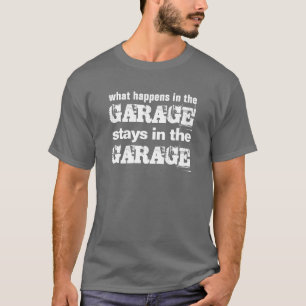 Roligt Offert vad som händer i Garage Stays i Gar T Shirt