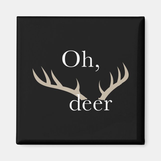 Roligt Oh Hjort Hunting for Hunters Magnet (Framsidan)
