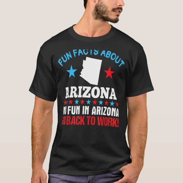Roligt om Arizona Ingen Roligt i Arizona Gå tillba T Shirt (Framsida)
