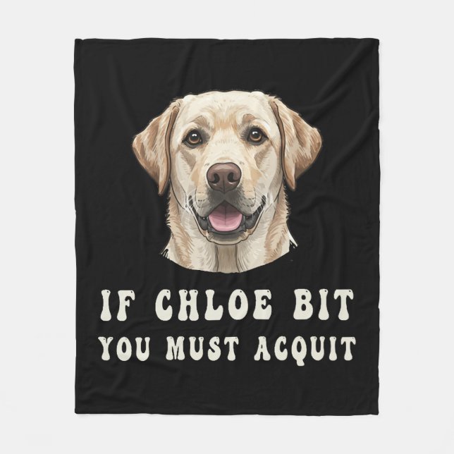 Roligt Om Chloe Bet Dig Måste Frikänna Labradoräls Fleecefilt (Framsidan)