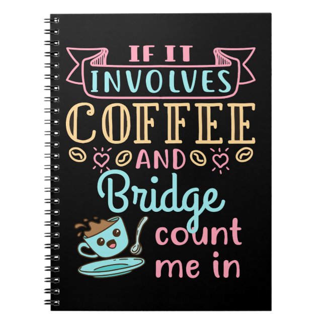 Roligt om det handlar om kaffe och bridge  anteckningsbok (Framsidan)