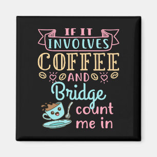 Roligt om det handlar om kaffe och bridge magnet