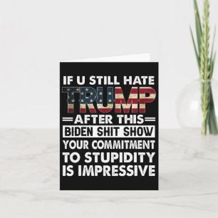 Roligt om du fortfarande hatar Trump efter detta B Kort