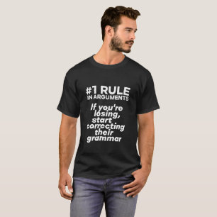 Roligt, om förlora argumentstarten som korrigerar t shirt