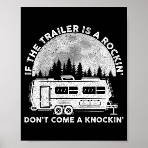 Roligt om husvagnen skakar, kom inte och knacka poster