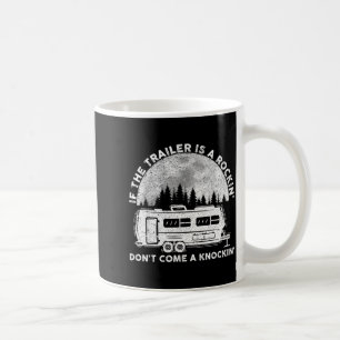 Roligt om husvagnen skakar, kom inte tillbaka K Kaffemugg