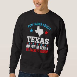 Roligt om Texas Ingen Roligt i Texas går tillbaka Lång Ärmad Tröja