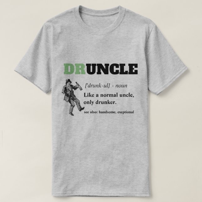 Roligt ordstäv - Druncle rolig Uncle T Shirt (Design framsida)