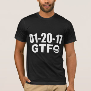 Roligt ordstäv: Obamas sist dag - GTFO Tee Shirt