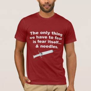 Roligt ordstäv om skräck och nålar t-shirt