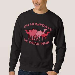 Roligt "på Humpdays ha på sig vi rosa" Crewneck Lång Ärmad Tröja