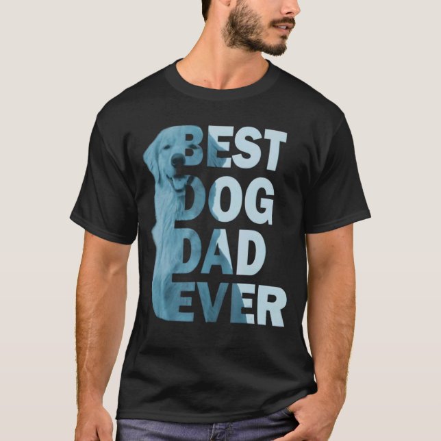 Roligt pappa Best Hund Pappa Aldrig Hund Fars dag T Shirt (Framsida)