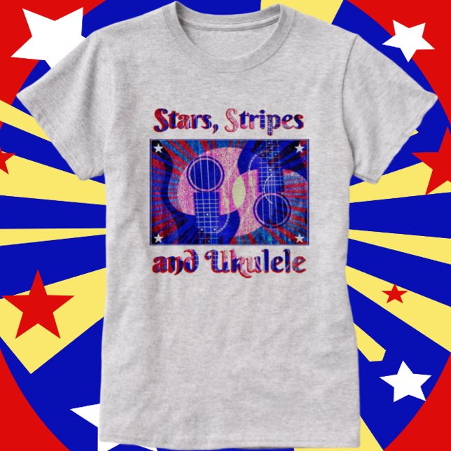 Roligt Patriotic Stars, Rand och Ukulele Music T Shirt (Skapare uppladdad)