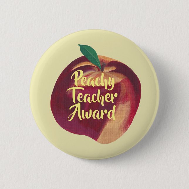Roligt - Peachy Teacher Award Peach Pin on Buttons Knapp (Framsida)