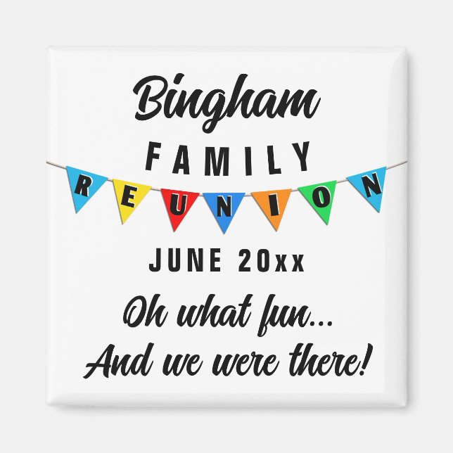 Roligt Pennant Family Reunion Souvenir Gift Sq Mag Magnet (Framsidan)