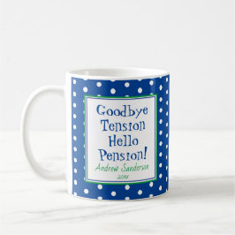 Roligt Pension Hej Pension Quote Blue Kaffemugg