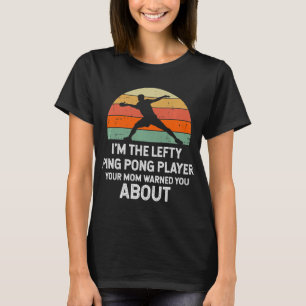 Roligt Ping Pong Bord Tennis Lämnat Handed Player T Shirt